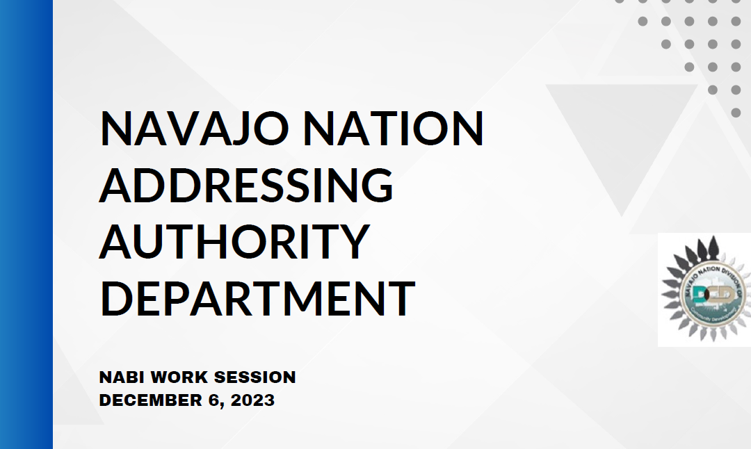 Navajo Nation Addressing Authority Department NABI worksession 12/6/23