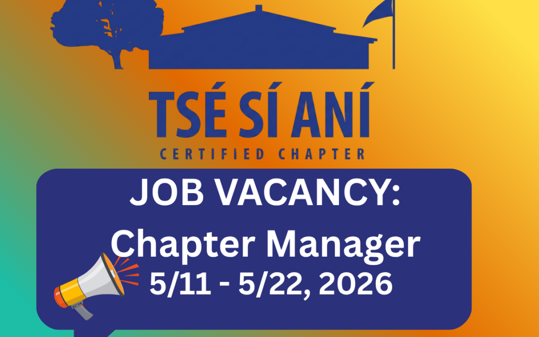 Tse Si Ani Chapter Job Vacancy – Chapter Mgr